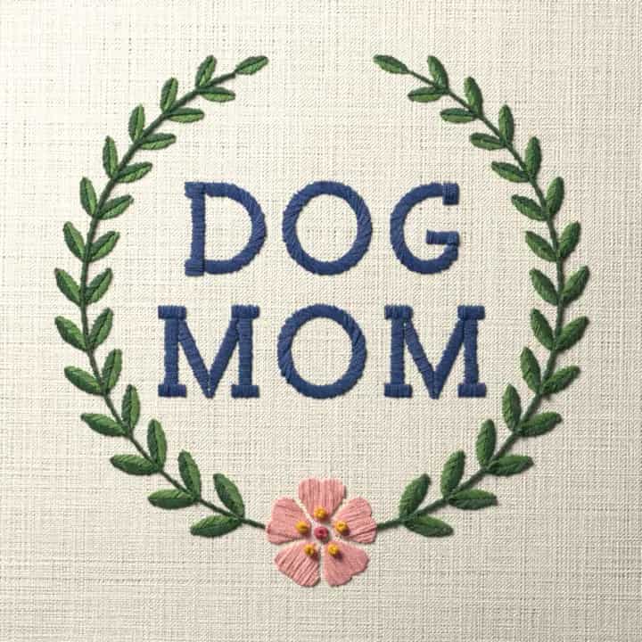 Dog mom: preview of the stitched design