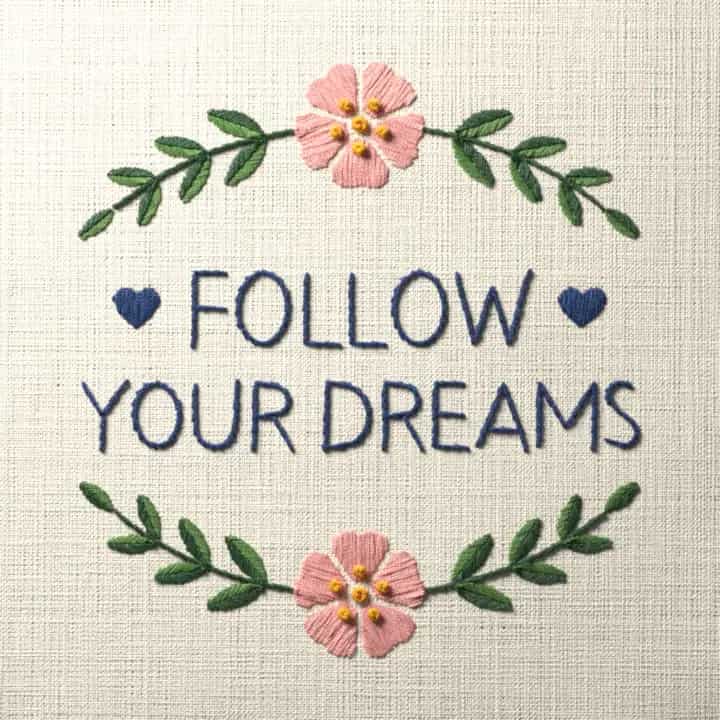 Follow your dreams: preview of the stitched design