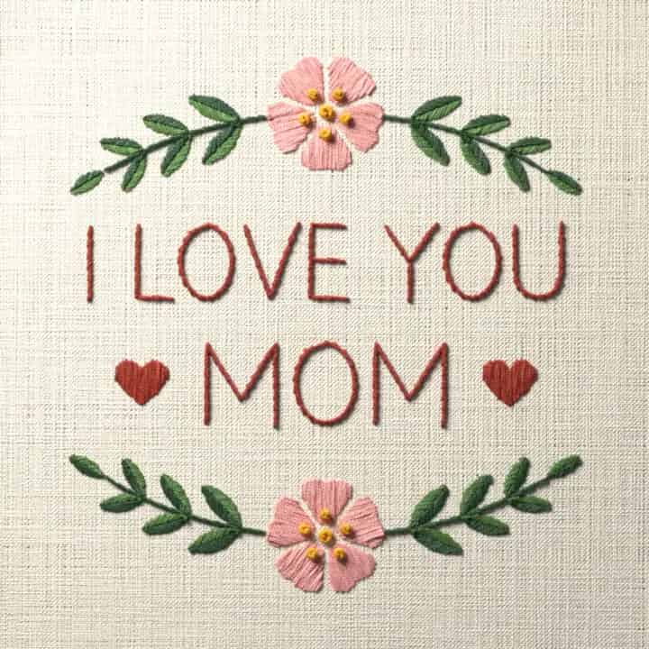 I love you mom: preview of the stitched design