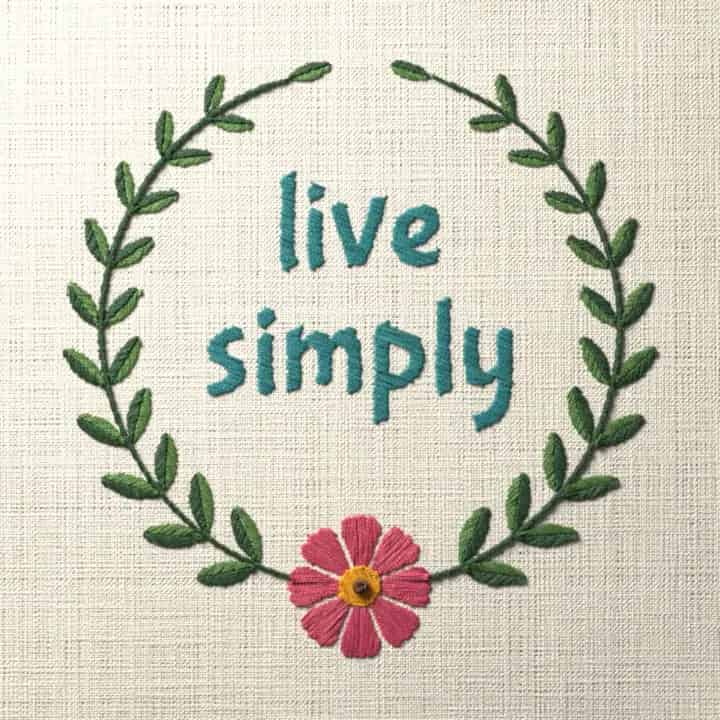 Live simply in rounded letters: preview of the stitched design
