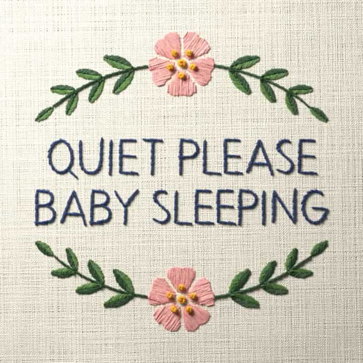 Quiet please baby sleeping: preview of the stitched design