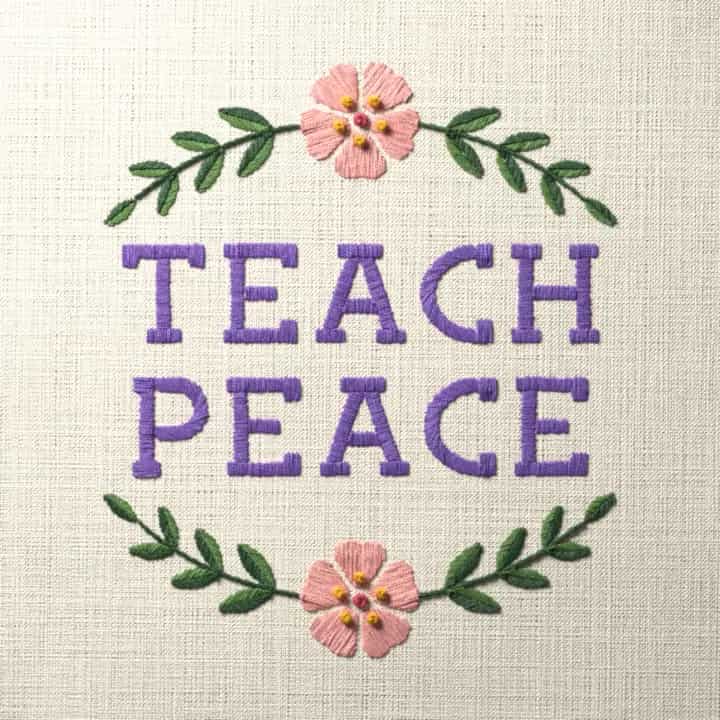 Teach peace: preview of the stitched design