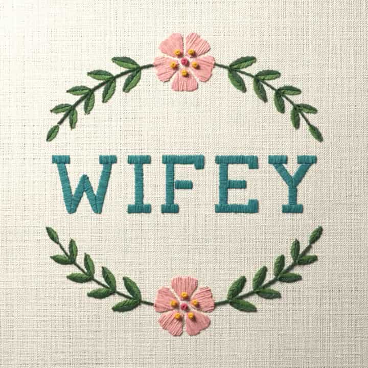 Wifey: preview of the stitched design