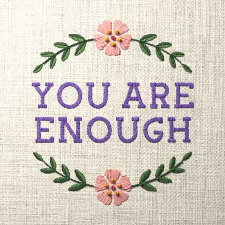 You are enough: preview of the stitched design